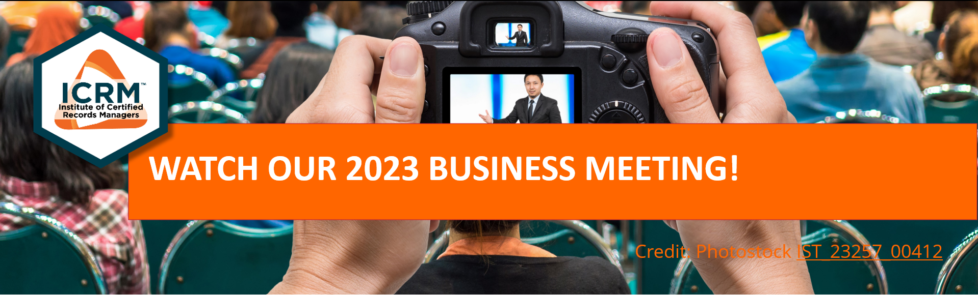 ICRM's 2023 Annual Business Meeting link to https://www.youtube.com/watch?v=MwDl_gJrfCk